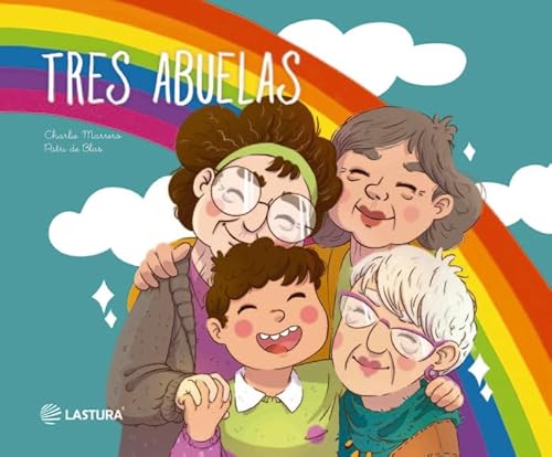 Tres abuelas von Lastura