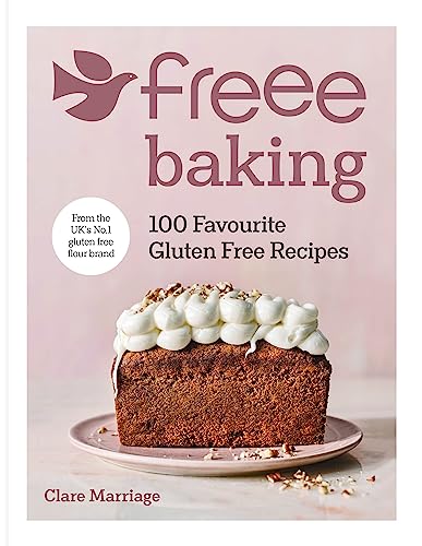 Freee Baking: 100 gluten free recipes from the UK's #1 gluten free flour brand von Arrow