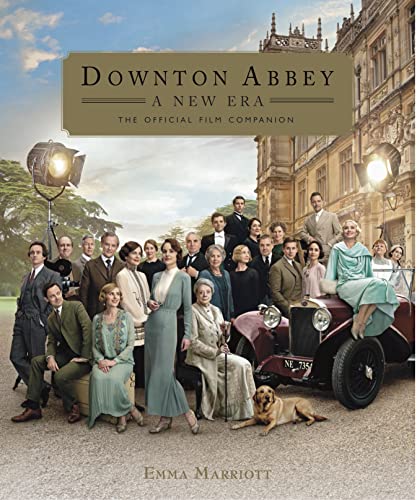 Downton Abbey: A New Era - The Official Film Companion von Titan Books Ltd