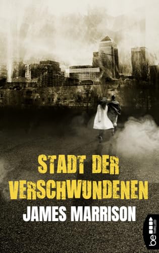 Stadt der Verschwundenen von beTHRILLED