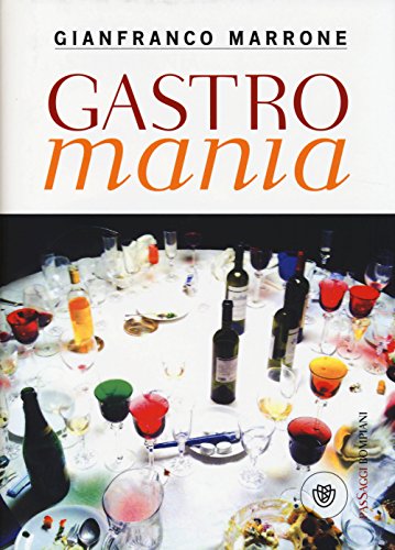 Gastromania (PasSaggi) von Bompiani