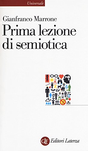 Prima lezione di semiotica (Universale Laterza)