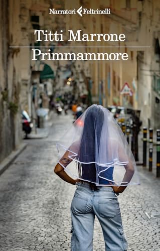 Primmammore (I narratori) von Feltrinelli