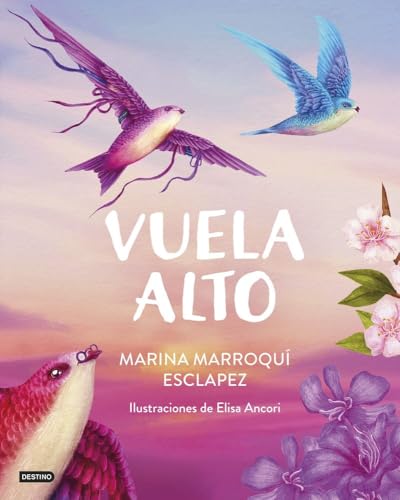 Vuela alto (Libros ilustrados) von Destino Infantil & Juvenil