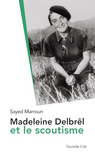 Madeleine Delbrêl et le scoutisme von NOUVELLE CITE