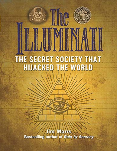 The Illuminati: The Secret Society That Hijacked the World (Treachery & Intrigue) von Visible Ink Press