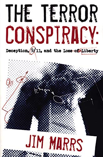 The Terror Conspiracy: Deception, 9/11, and the Loss of Liberty