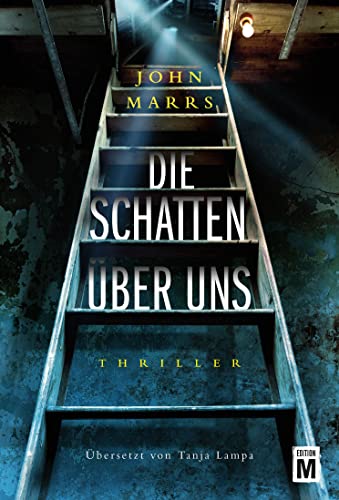 Die Schatten über uns von Edition M