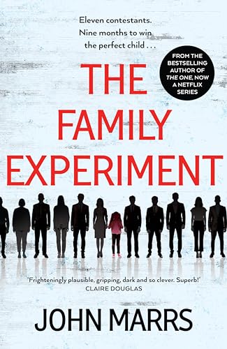 The Family Experiment: A dark twisty near future page-turner from the 'master of the speculative thriller' von Macmillan