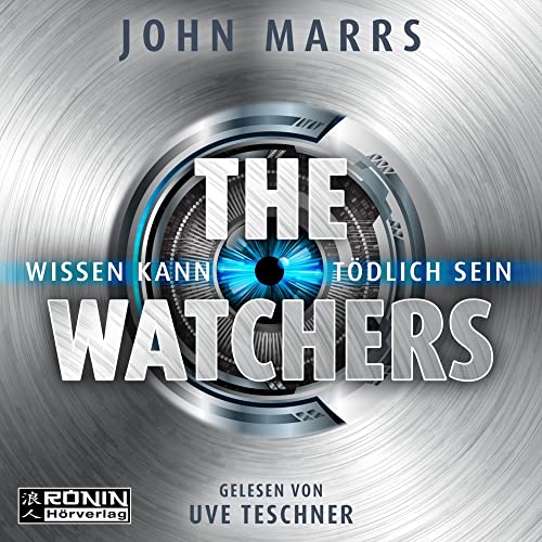 The Watchers: Wissen kann tödlich sein