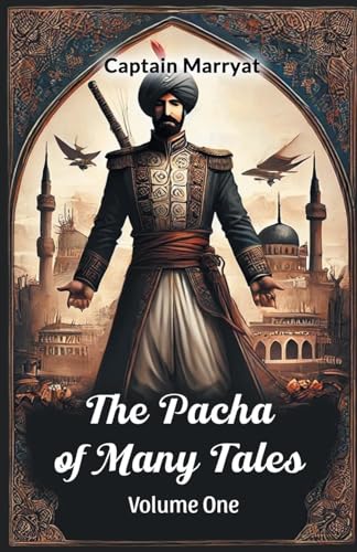 The Pacha of Many Tales Volume One von Double 9 Books