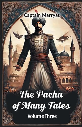 The Pacha of Many Tales Volume Three von Double 9 Books