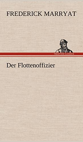Der Flottenoffizier Der Flottenoffizier von tredition