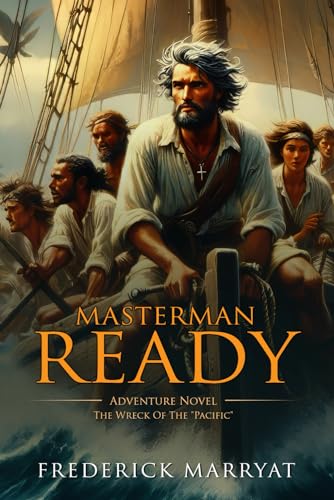Masterman Ready: Complete with Classic illustrations and Annotation Masterman Ready: Complete with Classic illustrations and Annotation