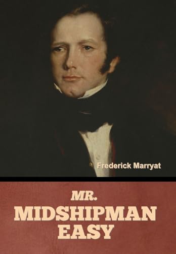 Mr. Midshipman Easy von Bibliotech Press