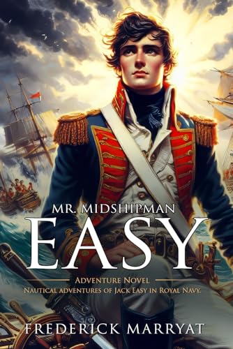 Mr. Midshipman Easy: Complete with Classic illustrations and Annotation Mr. Midshipman Easy: Complete with Classic illustrations and Annotation von Independently published