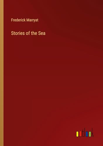 Stories of the Sea Stories of the Sea von Outlook Verlag