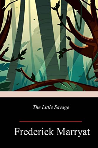 The Little Savage The Little Savage von CREATESPACE