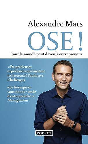 Ose ! - Tout le monde peut devenir entrepreneur