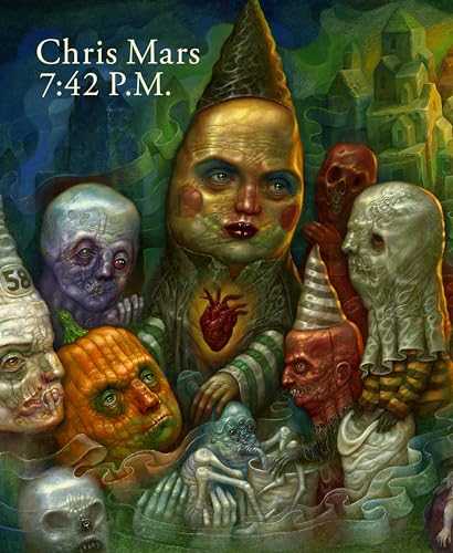 7:42 P.M.: The Art of Chris Mars 7:42 P.M.: The Art of Chris Mars von Rare Bird Books
