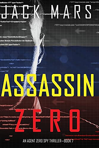 Assassin Zero (An Agent Zero Spy Thriller—Book #7) von Lukeman Literary Management