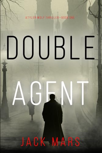 Double Agent (A Tyler Wolf Historical Espionage Thriller—Book 1) von Jack Mars