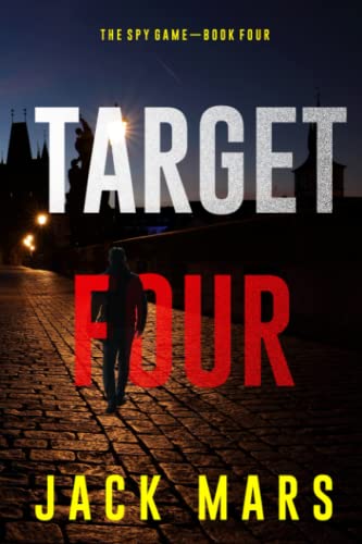 Target Four (The Spy Game—Book #4)