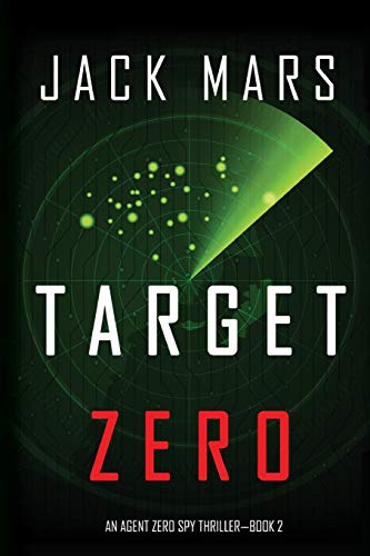 Target Zero (an Agent Zero Spy Thriller-Book #2) von Lukeman Literary Management, Limited