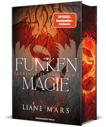 Funkenmagie: Forbidden Love trifft auf knisternde Romantasy für Fans von ASRAI - mit Farbschnitt-Garantie und Zusatzkapiteln von Drachenmond Verlag GmbH