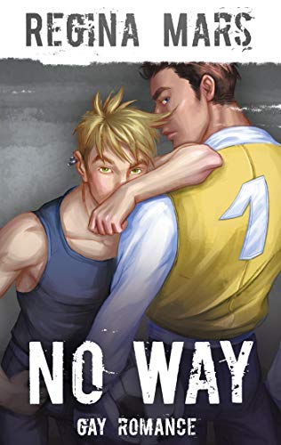 No Way: Gay Romance No Way: Gay Romance