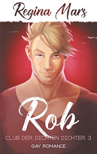 Rob (Club der dichten Dichter)