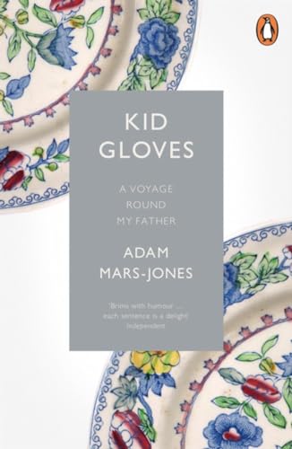 Kid Gloves: A Voyage Round My Father von Penguin