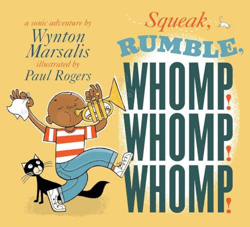 Squeak, Rumble, Whomp! Whomp! Whomp!: A Sonic Adventure
