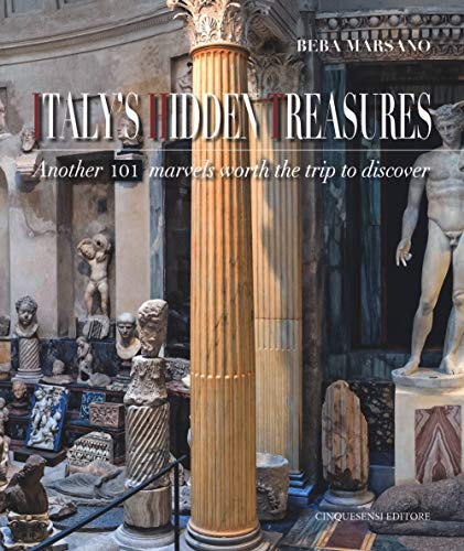 Italy's hidden treasures. Another 101 marvels worth the trip to discover (Guide GourmArt)