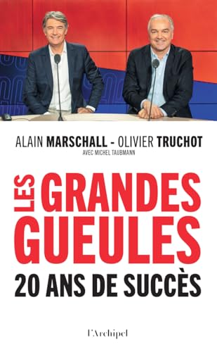 Les Grandes Gueules - 20 ans de succès Les Grandes Gueules - 20 ans de succès von ARCHIPEL