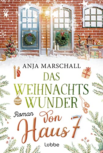 Das Weihnachtswunder von Haus 7: Roman