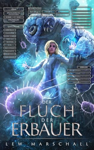 Der Fluch der Erbauer: Ein LitRPG-Roman (Heirs of the Phoenix, Band 2)
