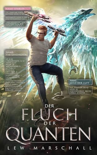 Der Fluch der Quanten: Ein LitRPG-Roman (Heirs of the Phoenix, Band 3)