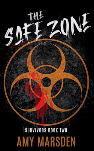 The Safe Zone (Survivors, Band 2) von NineStar Press