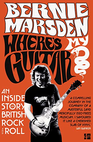 Where’s My Guitar?: An Inside Story of British Rock and Roll von Fourth Estate