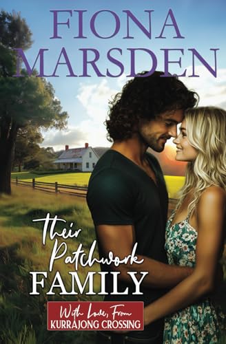 Their Patchwork Family (With Love, From Kurrajong Crossing, Band 11) von Tule Publishing Group