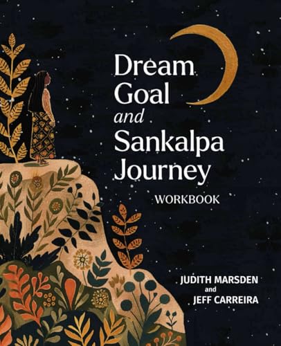 Dream Goal and Sankalpa Journey Workbook von Emergence Education