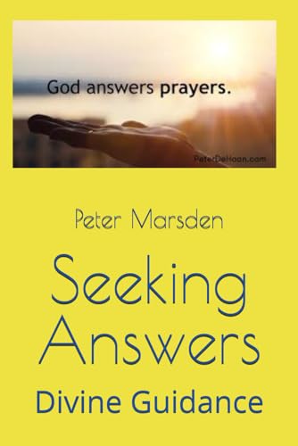 Seeking Answers: Divine Guidance (Answered in His Time, Band 10) von Independently published