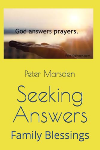 Seeking Answers: Family Blessings (Answered in His Time, Band 11) von Independently published