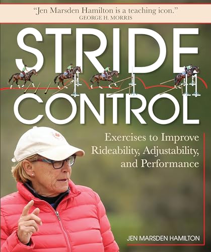 Stride Control: Exercises to Improve Rideability, Adjustability and Performance von Trafalgar Square Books