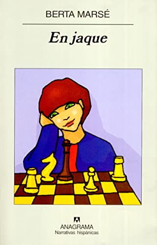En jaque (Narrativas hispánicas, Band 393)