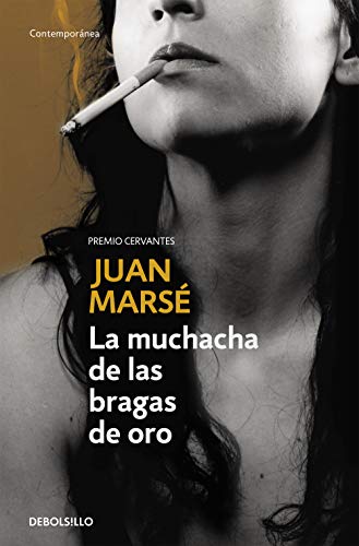 La muchacha de las bragas de oro (Contemporánea)