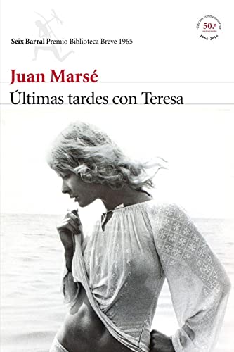 Últimas tardes con Teresa (Biblioteca Breve)