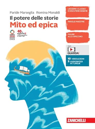 Il potere delle storie. Mito ed epica. Per la Scuola media. Con espansione online Il potere delle storie. Mito ed epica. Per la Scuola media. Con espansione online