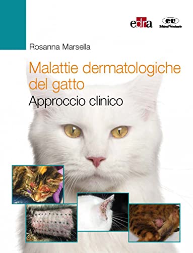 Malattie dermatologiche del gatto. Approccio clinico von Edra